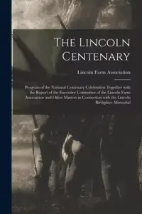 在飛比找博客來優惠-The Lincoln Centenary: Program