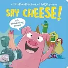 Sophie Aggett Pauline Gregory Say Cheese! (Board Book)
