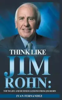 在飛比找博客來優惠-Think Like Jim Rohn: Top 30 Li