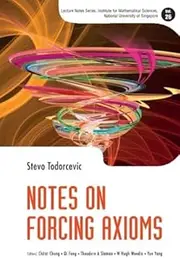 Notes On Forcing Axioms