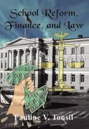 School Reform, Finance, and Law by Pauline V. Tonsil (English) Hardcover Book