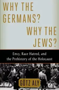 在飛比找博客來優惠-Why the Germans? Why the Jews?