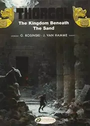 Thorgal Vol.18: The Kingdom Beneath the Sand by Van-Hamme, Rosinski New +