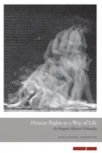 在飛比找博客來優惠-Human Rights As a Way of Life: