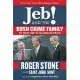 Jeb! and the Bush Crime Family: The Inside Story of an American Dynasty