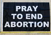 Pro Life FREE SHIPPING Trump Biden Equality Pray To End Abortion Poster Sign 3x5