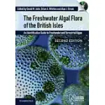 THE FRESHWATER ALGAL FLORA OF THE BRITISH ISLES: AN IDENTIFICATION GUIDE TO FRESHWATER AND TERRESTRIAL ALGAE