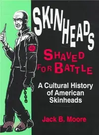 在飛比找三民網路書店優惠-Skinheads Shaved for Battle ― 