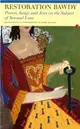 Restoration Bawdy：Poems, Songs and Jests on the Subject of Sensual Love