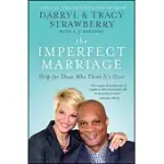 THE IMPERFECT MARRIAGE: HELP FOR THOSE WHO THINK IT’S OVER