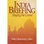 INDIA BRIEFING: STAYING THE COURSE