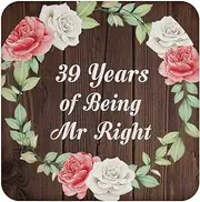 [Designsify] Gifts, 39th Anniversary 39 Years of Being Mr Right, Drink Coaster A Mat Wipe-Clean Non-Slip Non-Skid Cork Back, for Birthday Mom Dad Parents Fathers Mothers Day Party, to Men Women Him Her