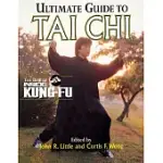 ULTIMATE GUIDE TO TAI CHI: THE BEST OF INSIDE KUNG-FU