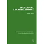 ECOLOGICAL LEARNING THEORY