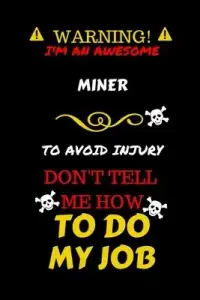 在飛比找博客來優惠-Warning! I’’m An Awesome Miner