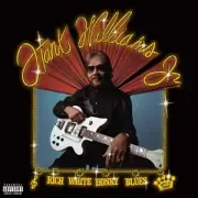 Williams Jr, Hank - Rich White Honky Blues [New CD] Explicit, Softpak