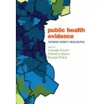 PUBLIC HEALTH EVIDENCE: TACKLING HEALTH INEQUALITIES