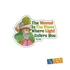 Rumi Quote Sticker 2pcs | The Wound Is The Place | Life Philosophy Quote | PI524