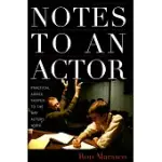 NOTES TO AN ACTOR