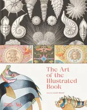 The Art of the Illustrated Book (Victoria and Albert Museum)
