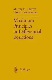 Maximum Principles in Differential Equations by Murray H. Protter (English) Pape