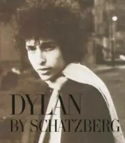 Dylan by Schatzberg 1965-1966 Photograph by J. Schatzberg (2018, Hardcover)
