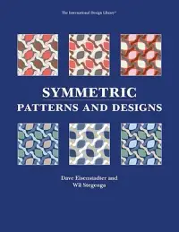 在飛比找博客來優惠-Symmetric Patterns and Designs