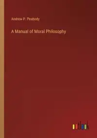 在飛比找博客來優惠-A Manual of Moral Philosophy