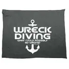 Ow Wreck Diving What Could Possibly Go Wrong Tea Towel cleaning cloth Scuba Gift