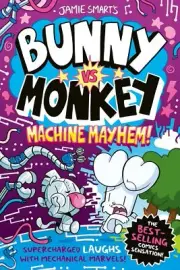 Bunny vs Monkey: Machine Mayhem (a Phoenix Comic Book, from the million-selling
