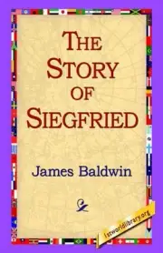 The Story of Siegfried by James Baldwin (English) Hardcover Book
