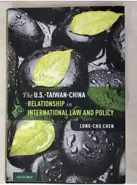 在飛比找蝦皮購物優惠-The U.S.-Taiwan-China Relation