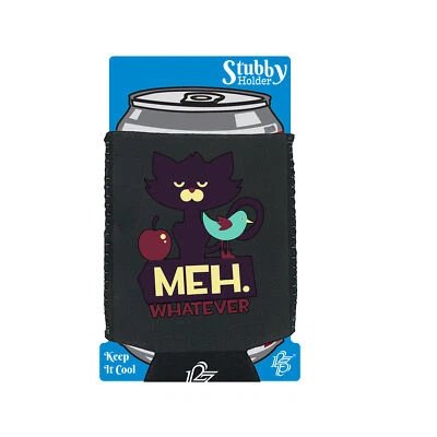 Meh Whatever Cat Funny Novelty stubbie holders Stubby Holder