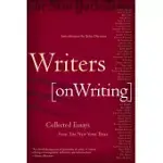 WRITERS ON WRITING: COLLECTED ESSAYS FROM THE NEW YORK TIMES