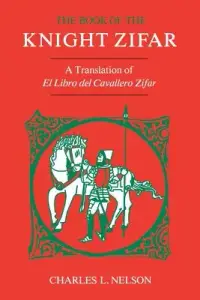 在飛比找博客來優惠-The Book of the Knight Zifar: 