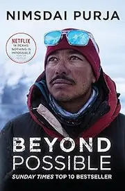 Beyond Possible: '14 Peaks: Nothing is Impossible' Now On Netflix