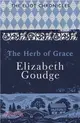 The Herb of Grace：Book Two of The Eliot Chronicles