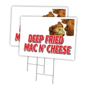 DEEP Fried MAC N Cheese 2 Pack of 12" x 16" Yard Sign & Stake | Advertise You...