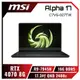 [欣亞] MSI Alpha 17 C7VG-027TW 微星超狂效能電競筆電/R9-7945H/RTX4070 8G/16GB DDR5/1TB PCIe/17.3吋 QHD 240Hz/W11/RGB背光電競鍵盤