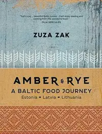 在飛比找誠品線上優惠-Amber & Rye: A Baltic Food Jou