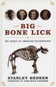 Big Bone Lick: The Cradle Of American Paleontology. NEW UNOPENED HARDCOVER
