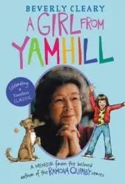 A Girl from Yamhill: A Memoir by Cleary, Beverly [Paperback]
