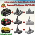 Adapter for Makita Milwaukee DeWalt 18V Battery Convert To Dyson V6 V7 V8 Extra