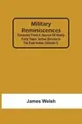 James Welsh Military Reminiscences (Paperback)