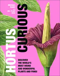 在飛比找誠品線上優惠-Hortus Curious: Discover the W