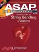 Asap Guitarist Guide to String Bending and Vibrato: Learn How to Bend the Correct Way