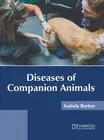 Diseases of Companion Animals by Isabela Burton Hardcover Book