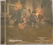 SLAVA GRIGORYAN/AUSTRALIAN STRING QUARTET - Migration CD BRAND NEW! ABC