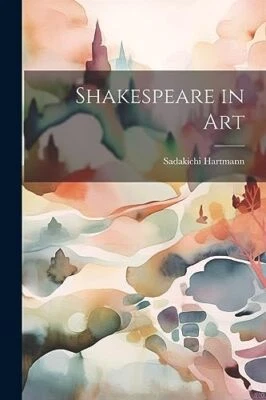 Hartmann - Shakespeare in Art - New paperback or softback - 89 - P555z