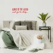 Give It to God and Go to Sleep - Red 11" x 31" Wall Art Decal Vinyl Sticker